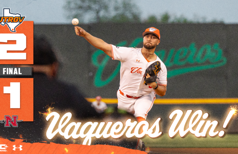 UTRGV BASEBALL TAKES DOWN NICHOLLS IN 10 INNINGS