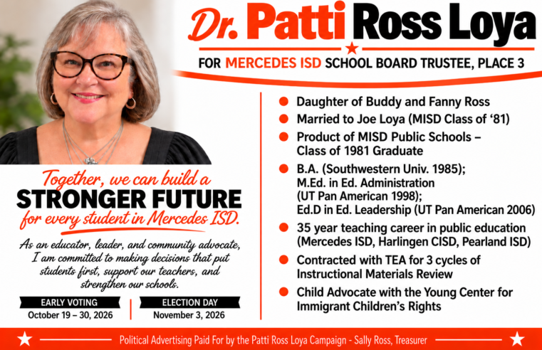 Meet the Candidate: Patti Ross Loya Brings 35 Years in Public Education to Mercedes 